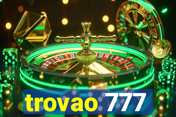 trovao 777